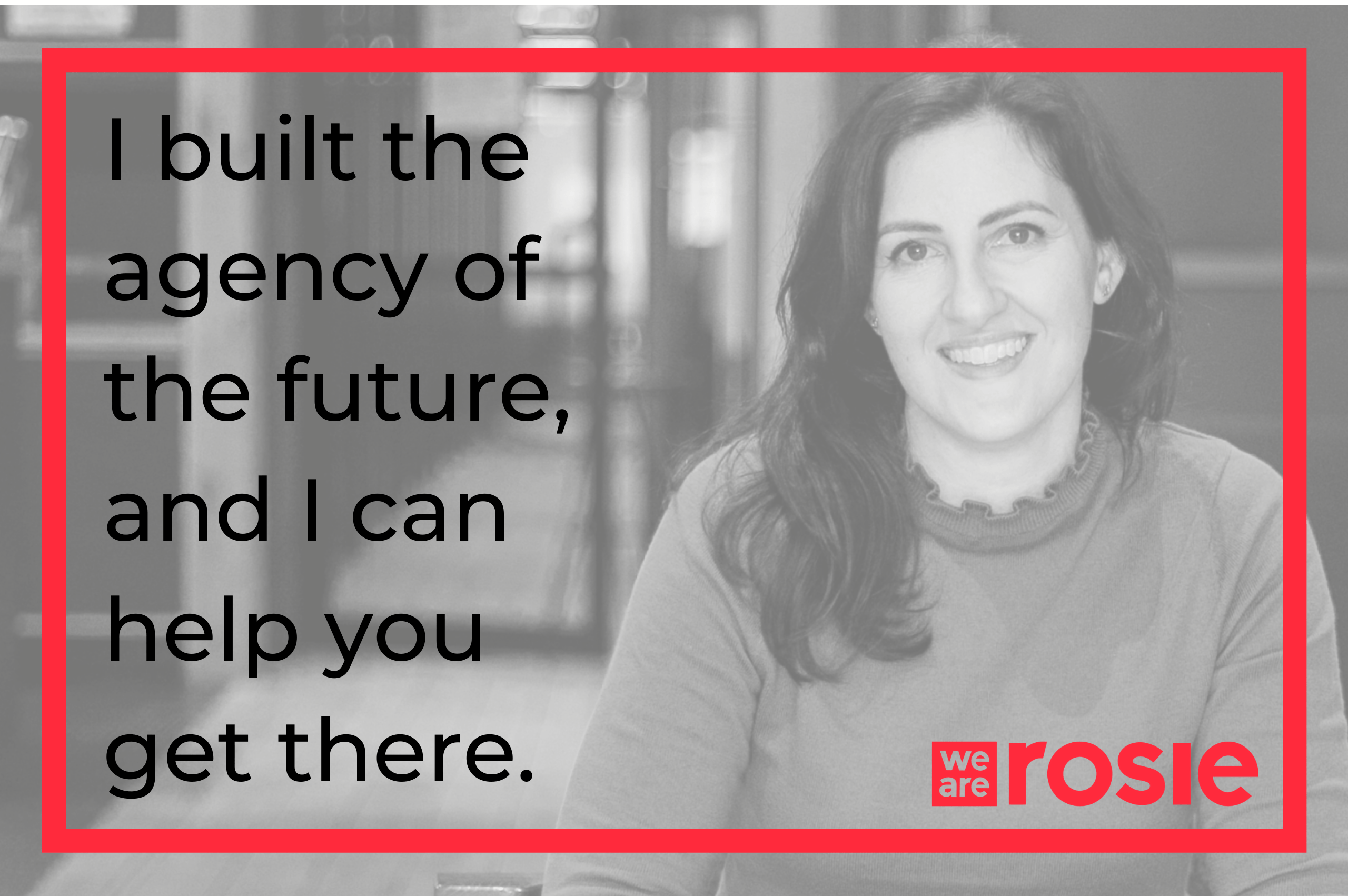I built the agency of the future, and I can help you get there.