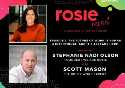 Season 1 | Episode 2: The future of work is human & intentional. And it’s already here.