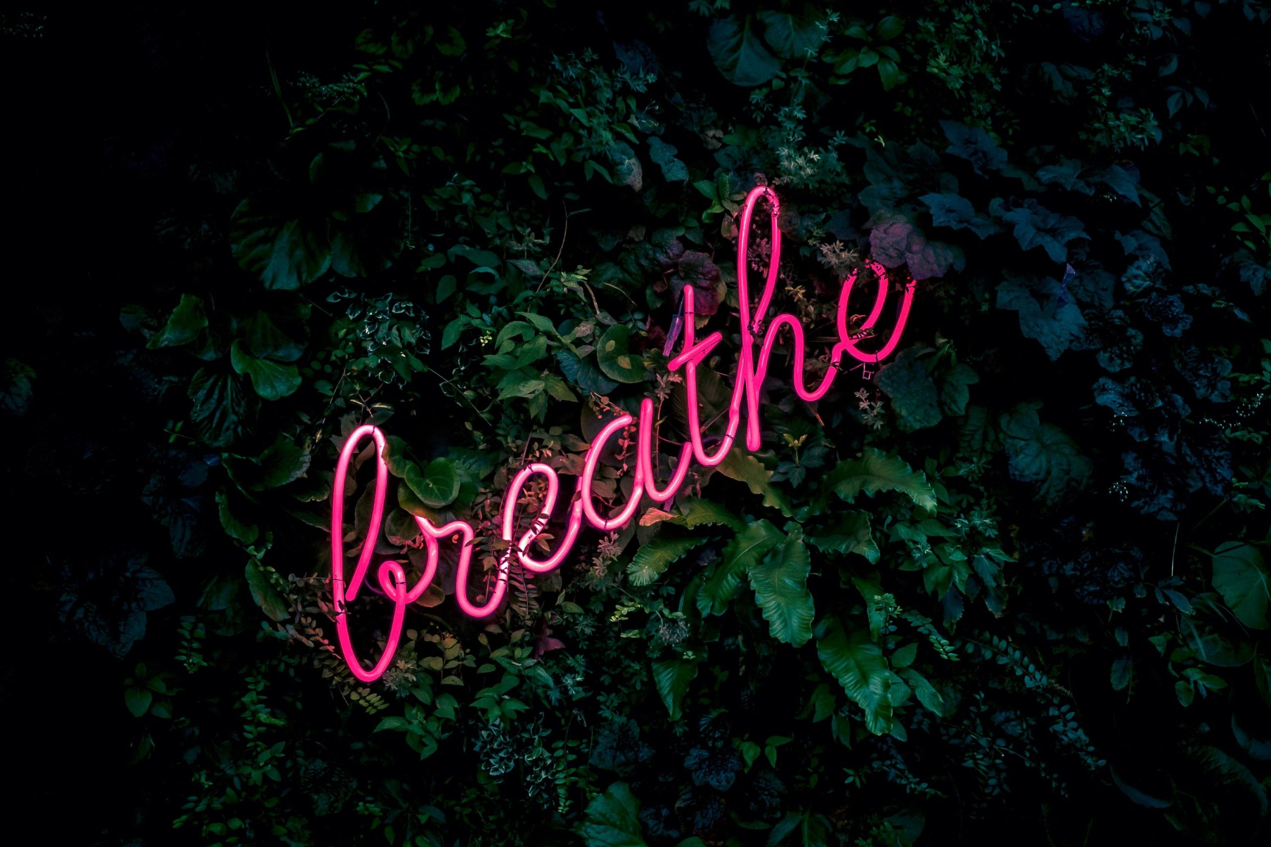 Breathe neon Sign.