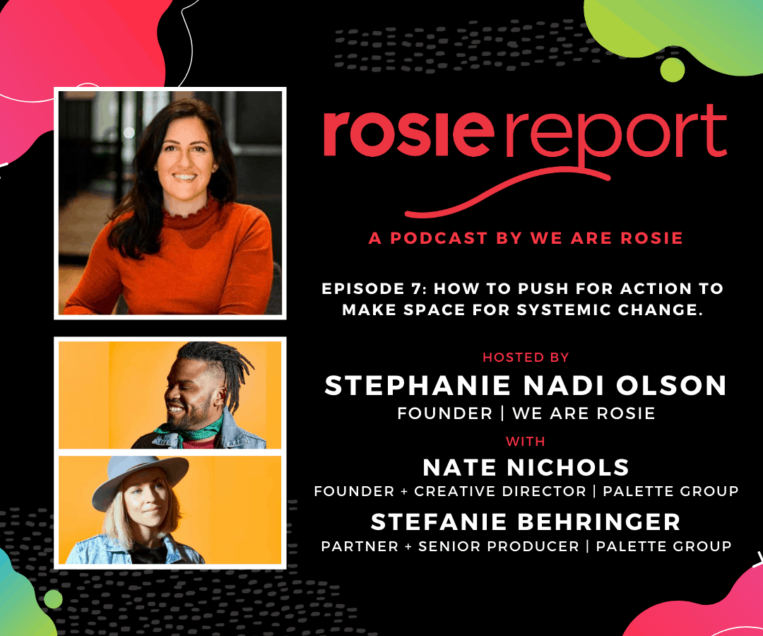 Rosie Report Podcast Episode 7.