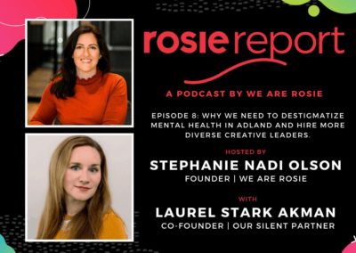 Season 1 | Episode 8: Why we need to destigmatize mental health in adland and hire more diverse creative leaders.