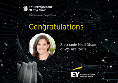 Ernst & Young LLP (EY): We Are Rosie Founder, Stephanie Nadi Olson, is an Entrepreneur Of The Year ® 2022 Southeast Award Winner!